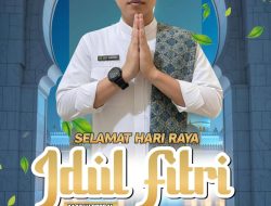 ‎Pemdes Jayamulya Sampaikan Ucapan Idul Fitri 1447 H, Pererat Silaturahmi dan Kebersamaan